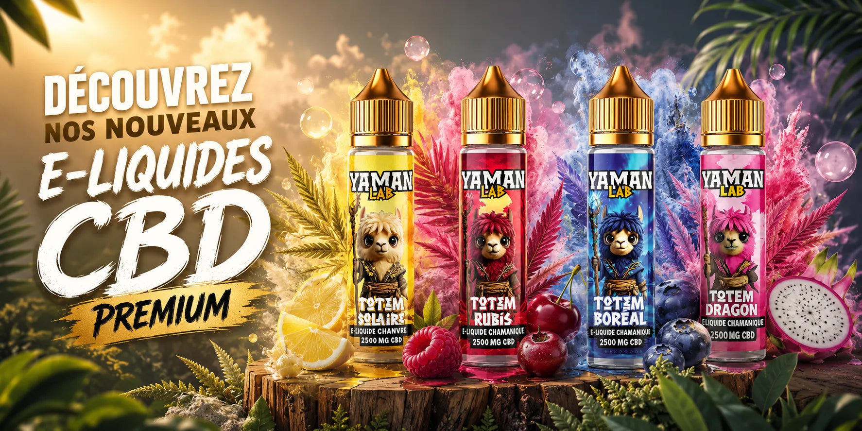 Bannière présentant les nouveaux e-liquides CBD Premium Yaman Lab Totem : Totem Solaire, Totem Rubis, Totem Boréal et Totem Dragon.