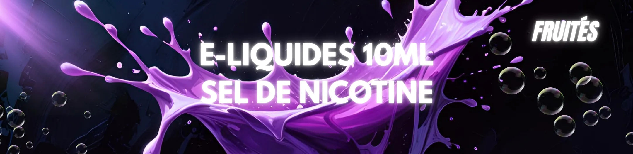 Splash violet illustrant les e-liquides fruités au sel de nicotine 10ml de Vapeurz, expert en e-cigarettes et vape fruitée.