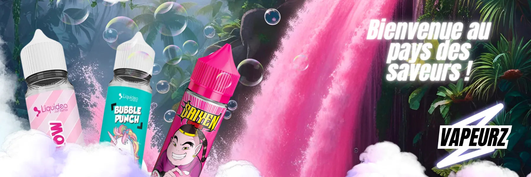 bannière vapeurz bienvenue au pays des saveurs e-liquide Liquideo bubble punch, Marshmallow, bubu saiyen